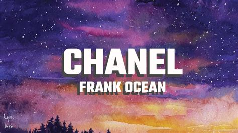 frank ocean chanel lyrics|frank ocean chanel tiktok version.